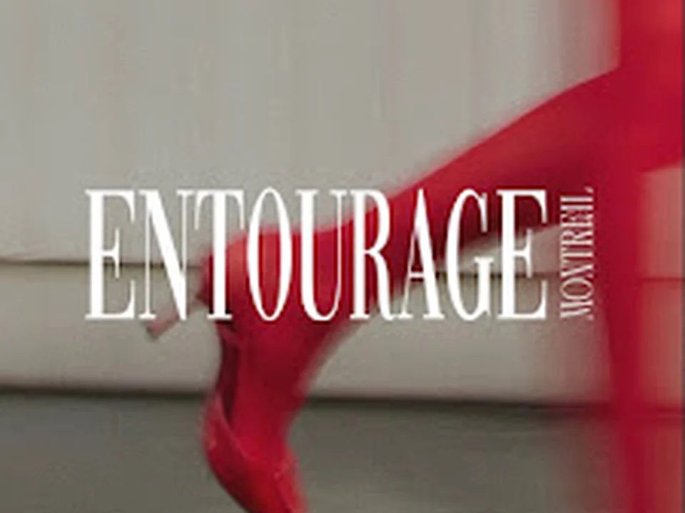 Entourage Montréal