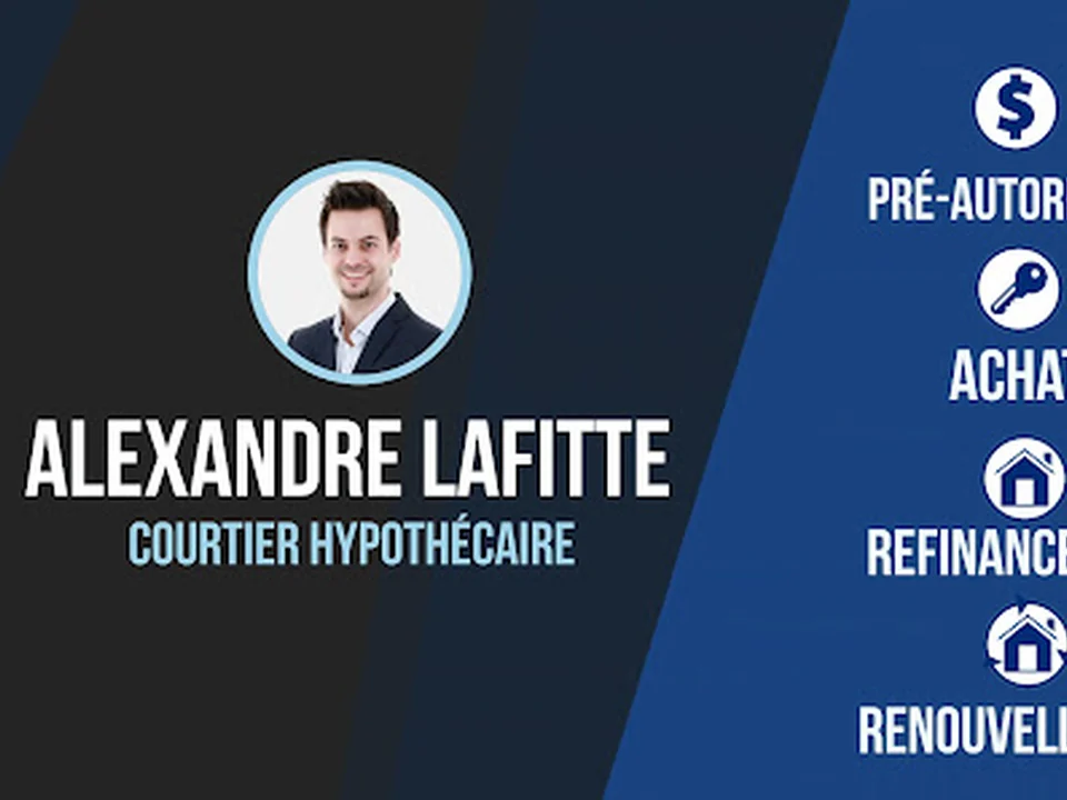 Courtier Hypothécaire Alexandre Lafitte, Montréal